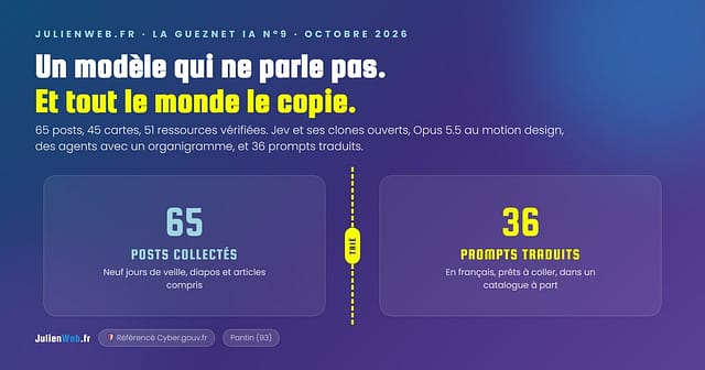 La Gueznet IA, veille IA n°9 octobre 2026 : 65 posts collectés, 36 prompts traduits, Jev et ses clones ouverts, Opus 5.5 au motion design